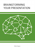 [Cover: Brainstorming Your Presentation]